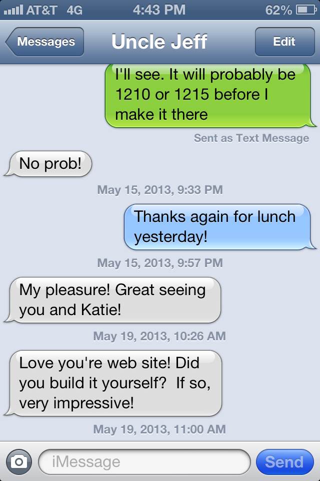Screen shot of the last message I received from Uncle Jeff, reading: "Love you're web site! Did you build it yourself? If so, very impressive!"