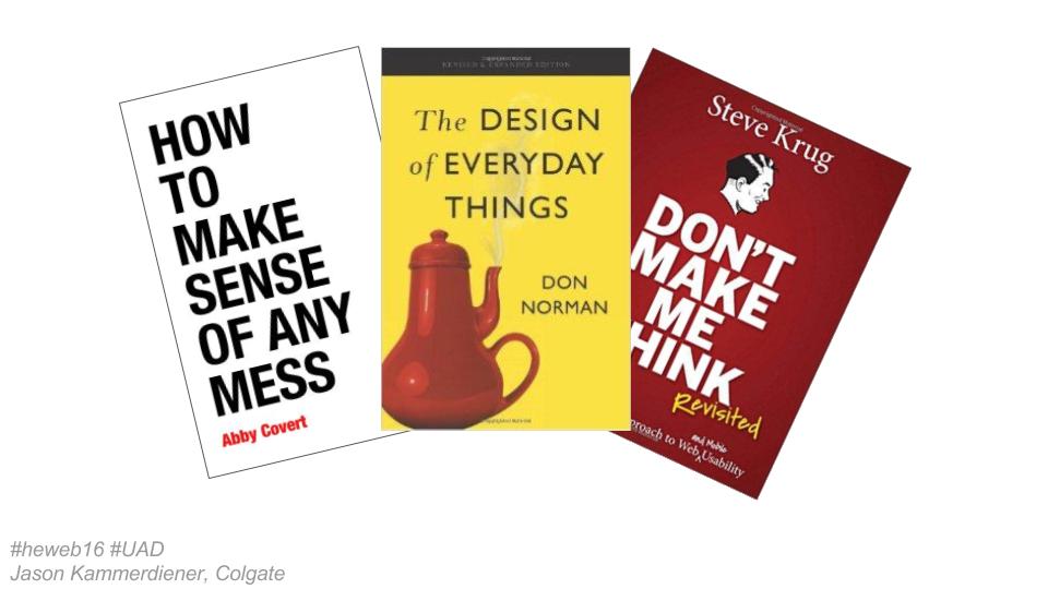Slide showing book covers of How to Make Sense of Any Mess, The Design of Everyday Things, and Don't Make Me Think